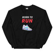 Unisex Sweatshirt - Born to Run (Black)