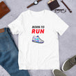 Short-Sleeve Unisex T-Shirt - Born to Run (White)